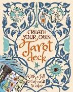 Create Your Own Tarot Deck: With a Full Set of Cards to Color