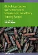 Global Approaches to Environmental Management on Military Training Ranges