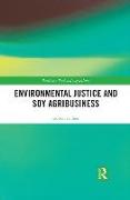 Environmental Justice and Soy Agribusiness