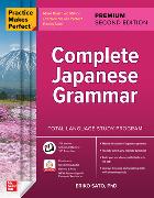 Practice Makes Perfect: Complete Japanese Grammar, Premium Second Edition