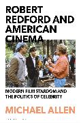 Robert Redford and American Cinema