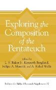 Exploring the Composition of the Pentateuch