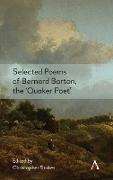 Selected Poems of Bernard Barton, the 'quaker Poet'