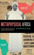 Metaphysical Africa