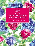 Daily Focused Devotion and Mindful Prayer