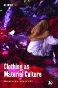 Clothing as Material Culture