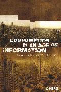 Consumption in an Age of Information