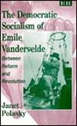 The Democratic Socialism of Emile Vandervelde