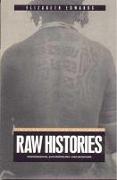 Raw Histories