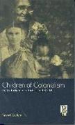 Children of Colonialism