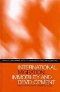 International Migration, Immobility and Development