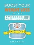 Boost Your Weight Loss with Acupressure