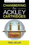 Chambering for Ackley Cartridges