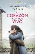 El corazón con que vivo