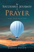 The Successful Journey of Prayer