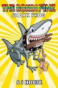 The Bondi Finz Book Two: Shark Frog