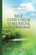 Mu¿, který usiluje o skute¿né po¿ehnání(Czech)