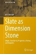 Slate as Dimension Stone