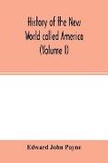 History of the New World called America (Volume I)