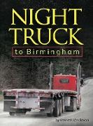 Night Truck to Birmingham