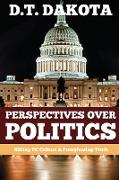 Perspectives Over Politics