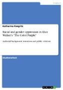 Racial and gender oppression in Alice Walker's "The Color Purple"