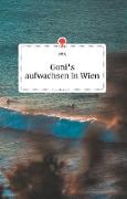 Goni's aufwachsen in Wien. Life is a Story - story.one