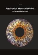 Fasziniation menschliche Iris