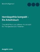 Homöopathie kompakt - Ein Arbeitsbuch