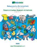 BABADADA, Babysprache (Scherzartikel) - Österreichisches Deutsch mit Artikeln, baba - das Bildwörterbuch