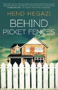 Behind Picket Fences