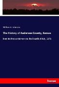 The History of Anderson County, Kansas