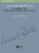 Leonard Bernstein: Sonata for Alto Saxophone and Piano - Transcribed from the Sonata for Clarinet and Piano with Access to Recorded Piano Accompanimen