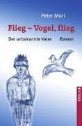 Flieg - Vogel flieg!