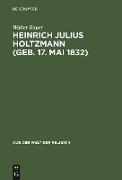 Heinrich Julius Holtzmann (geb. 17. Mai 1832)