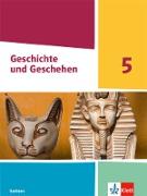 Geschichte und Geschehen 5. Ausgabe Sachsen Gymnasium. Schulbuch Klasse 5