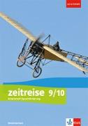 Zeitreise 9/10. Differenzierende Ausgabe für Niedersachsen und Bremen. Handreichungen für den Unterricht Klasse 9/10