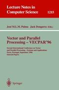 Vector and Parallel Processing - VECPAR'96