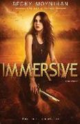 Immersive: A Young Adult Dystopian Romance