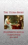 The Ultra-Short: Fourteenth Annual Ultra--Short Competition