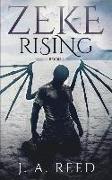 Zeke Rising: Book 1