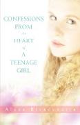 Confessions from the Heart of a Teenage Girl