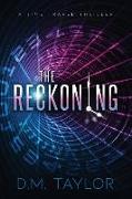 The Reckoning: A Time Travel Thriller