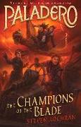 The Champions of the Blade: Volume 4