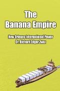 The Banana Empire