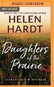 Daughters of the Prairie: A Collection of Novellas