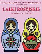 Kolorowanki dla 2-latków (Lalki rosyjskie): Ta ksi&#261,&#380,ka zawiera 40 kolorowych stron z dodatkowymi grubymi liniami, które zmniejszaj&#261, fru