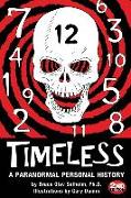 Timeless: A Paranormal Personal History