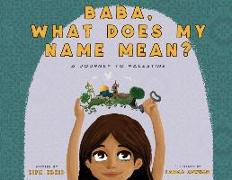 Baba, What Does My Name Mean?
