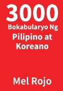 3000 Bokabularyo Ng Pilipino at Koreano